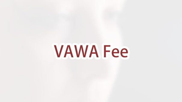 How much does it cost to apply for a VAWA green card?￼