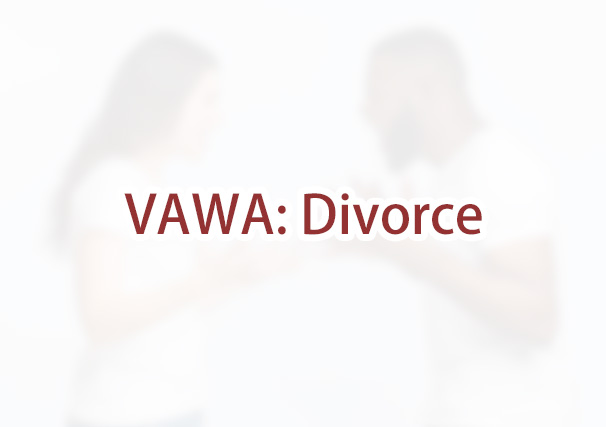 I am preparing to apply for a green card through VAWA, do I have to get divorced before I can file?