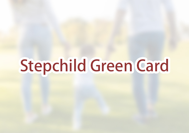 What documents do I need to apply for a green card for my stepchild?